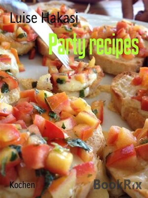 cover image of Party recipes